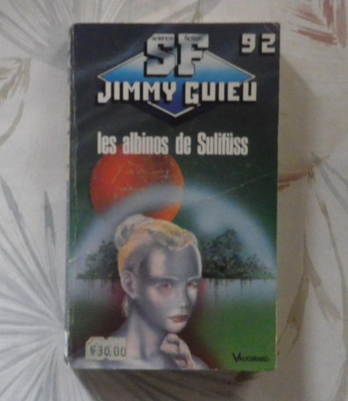 Les albinos de Sulifüss de Jimmy Guieu n°92 Ed. Vaugirard