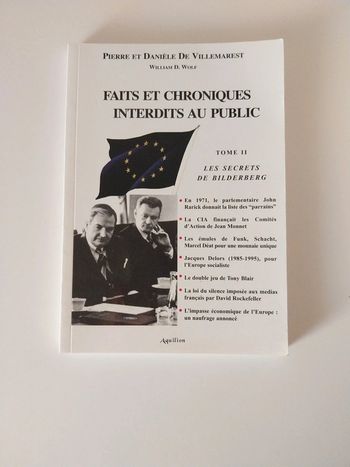 Faits et chroniques interdits au public : Tome 2, Les secrets de Bilderberg