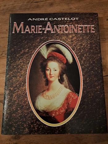 Livre Marie-Antoinette, André Castelot
