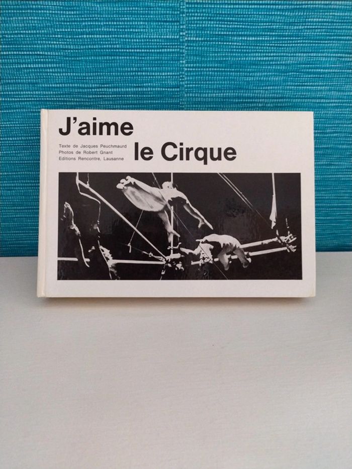 J'aime le Cirque de Jacques Peuchmaurd - photo numéro 2