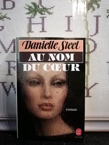 Au nom du cœur - Danielle Steel