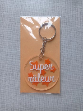 Porte clé super râleur