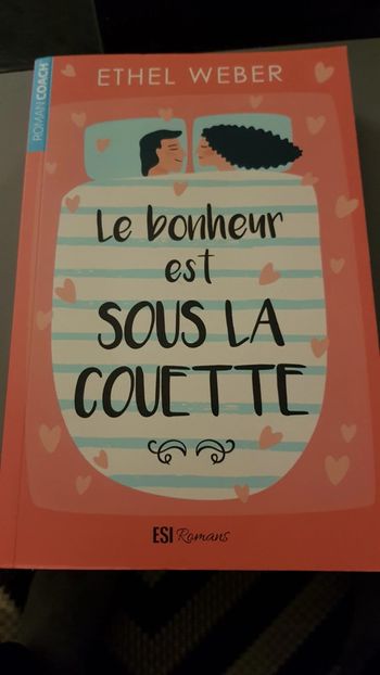 Le bonheur est sous la couette - Ethel Weber