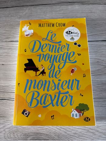 Le dernier voyage de Monsieur Baxter - Matthew Crow 