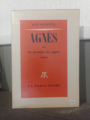 Jean Plumyène - Agnès ou Le désordre des signes
