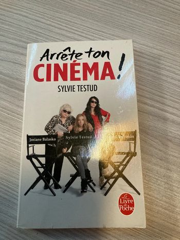 Livre de poche humour Sylvie Testud Arrête ton cinéma