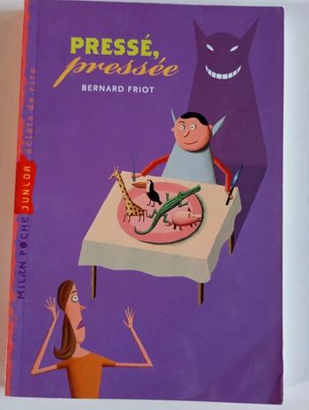 Histoires pressées : pressé, pressée