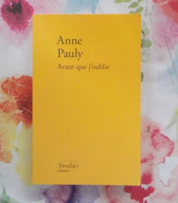Avant que j oublie de Anne Pauly Ed. Verdier