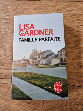 Famille parfaite de Lisa Gardner