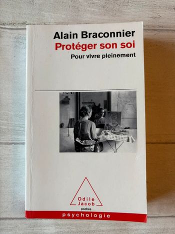 Protéger son soi Alain braconnier