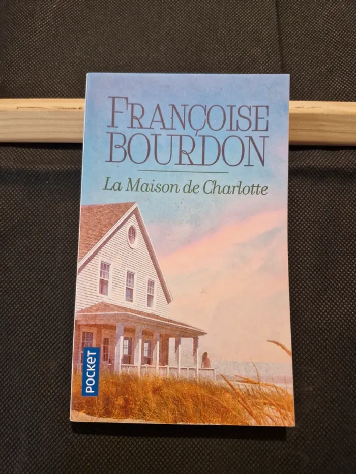 La Maison de Charlotte - Françoise Bourdin