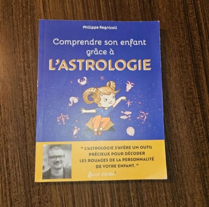 Livre , comprendre son enfant grâce à l'astrologie.