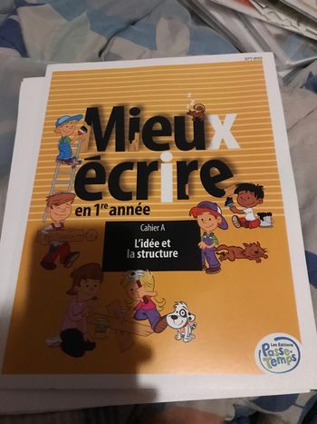 Mieux écrire en 1 re année les éditions passe-temps