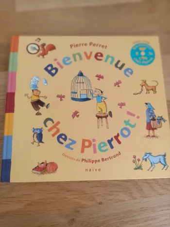 Bienvenue chez pierrot livre et cd
