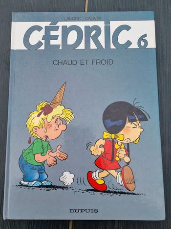 Cedric 6, chaud et froid