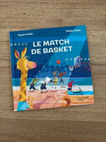 Livre le match de basket Hachette Jeunesse