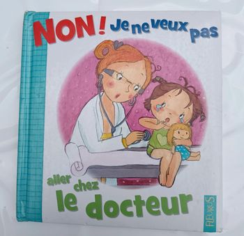 NON! Je ne veux pas aller chez le docteur