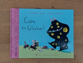 Gare au Glouton ! - Albin Michel Jeunesse