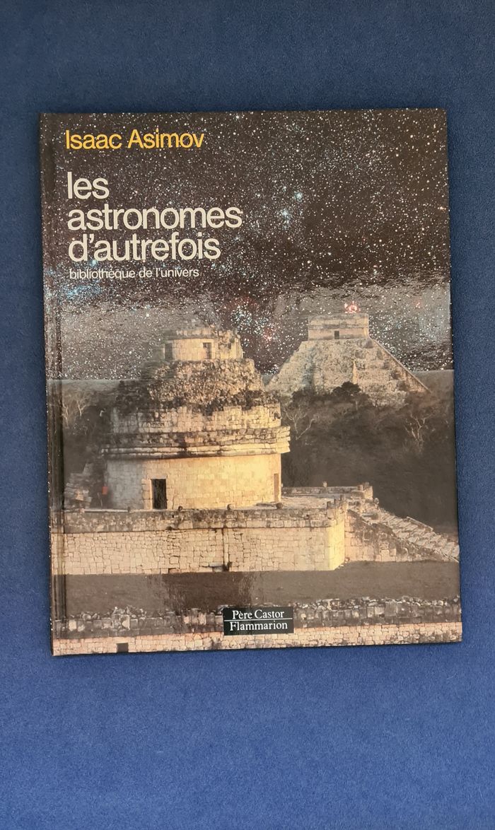 Les astronomes d'autrefois - Isaac Asimov