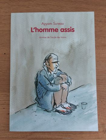 L'homme assis - l'école des loisirs