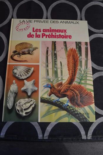 Livre la vie privée des animaux Les animaux de la Préhistoire