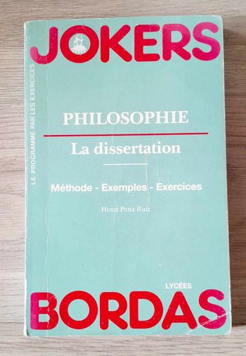 Jokers - Philosophie la dissertation méthodes exemples exercices Henri Pena RUITZ