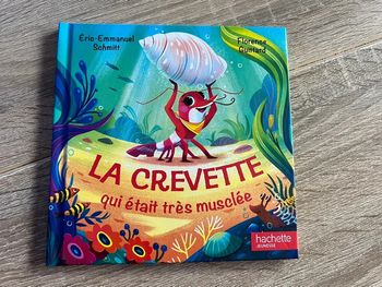 La crevette qui était très musclée