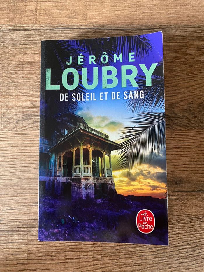 Livre pocket Jérôme Loubry - De soleil et de sang