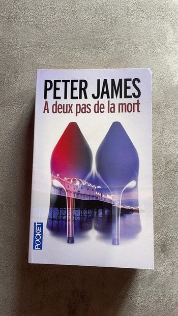 Livre Peter James A deux pas de la mort