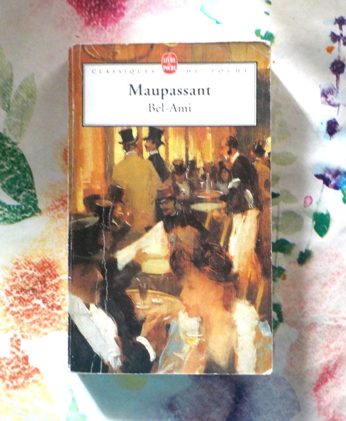 BEL-AMI de MAUPASSANT Ed. Classique Livre de Poche