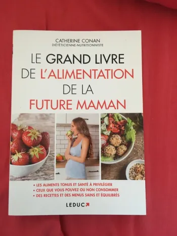 Le grand livre de l’alimentation de la future maman Neuf