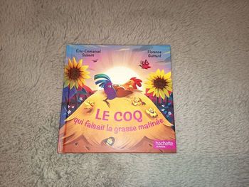 Livre album enfant Mac Do, Le coq qui faisait la grasse matinée, Éditions Hachette Jeunesse, NEUF