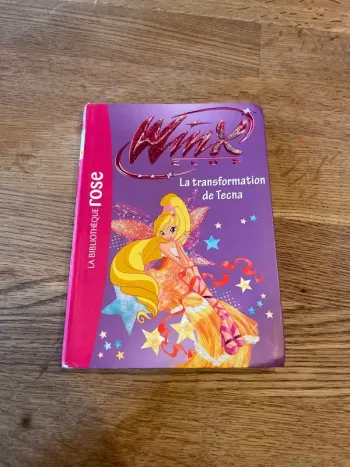 Livre La bibliothèque Rose Winx Club Numéro 47 La transformation de Tecna
