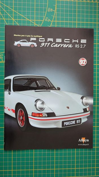 Fascicule seul sans pièce n°92 pièce détachée Porsche 911 Carrera RS 2.7 1/8 1/8ème Altaya #B37