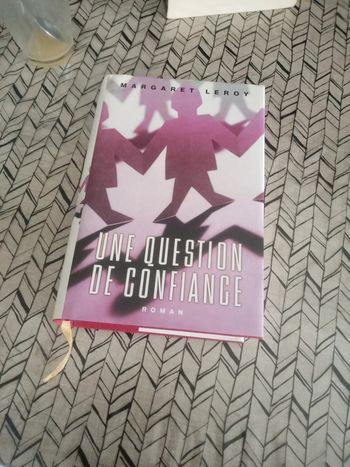 Roman :" Une question de confiance ".
