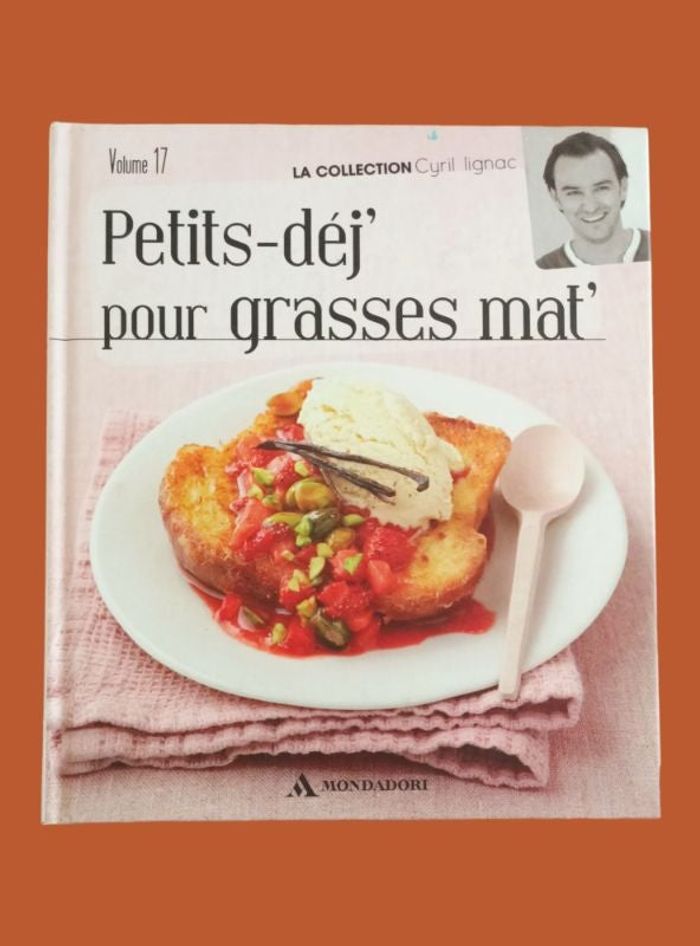 Livre Cyril Lignac Petits-déj' pour grasses mat'