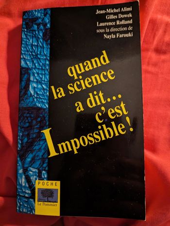 Livre Quand la science dit C'est impossible! Jean-Michel Alimi