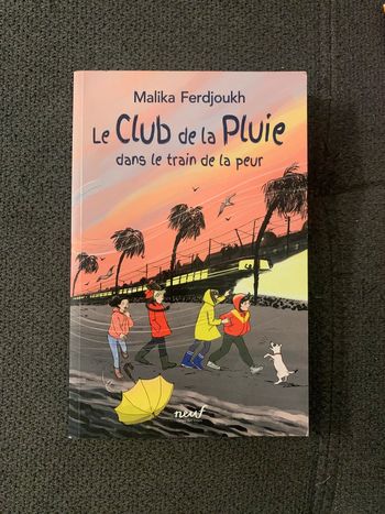 Livre le Club de la Pluie dans le train de la peur ( énigmes, enquêtes, mystères)
