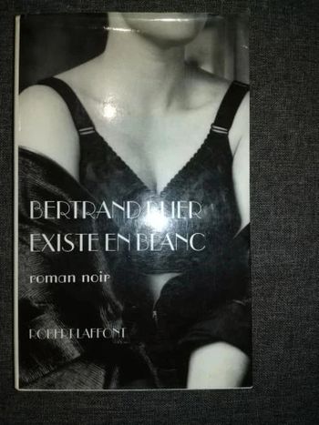 Livre - Bertrand BLIER - Existe en blanc