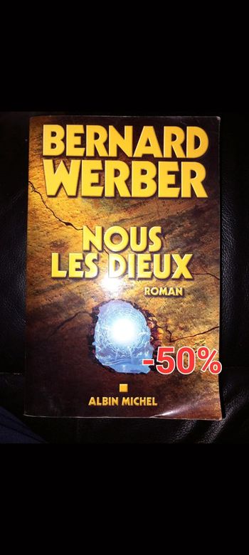 Bernard Werber nous les dieux