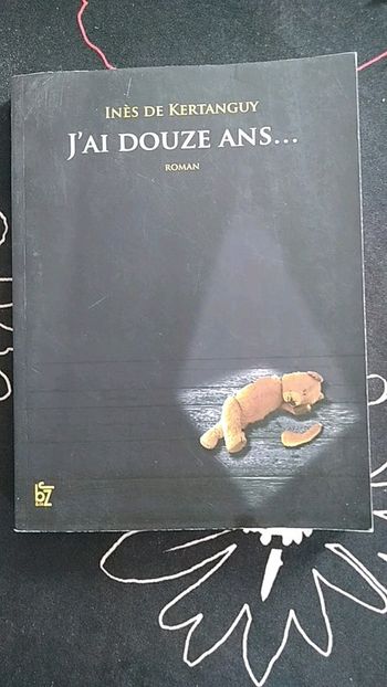 Livre J'ai douze ans