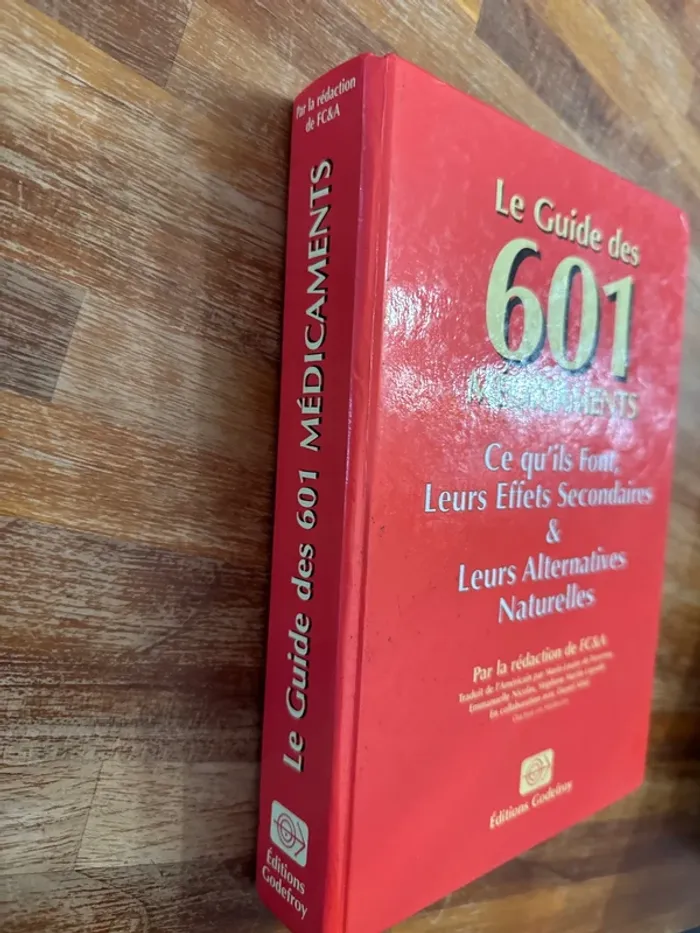 Livre le guide de 601 médicaments ce qu’ils font leur effet secondaire et leur alternative naturel - photo numéro 2