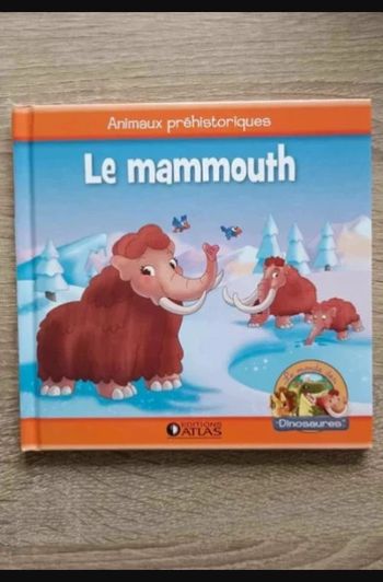 Livre animaux préhistoriques Le mammouth éditions atlas Très bon état