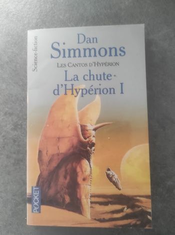 Les Cantos d'Hypérion La chute d'Hypérion 1 Dan Simmons - Pocket 1995