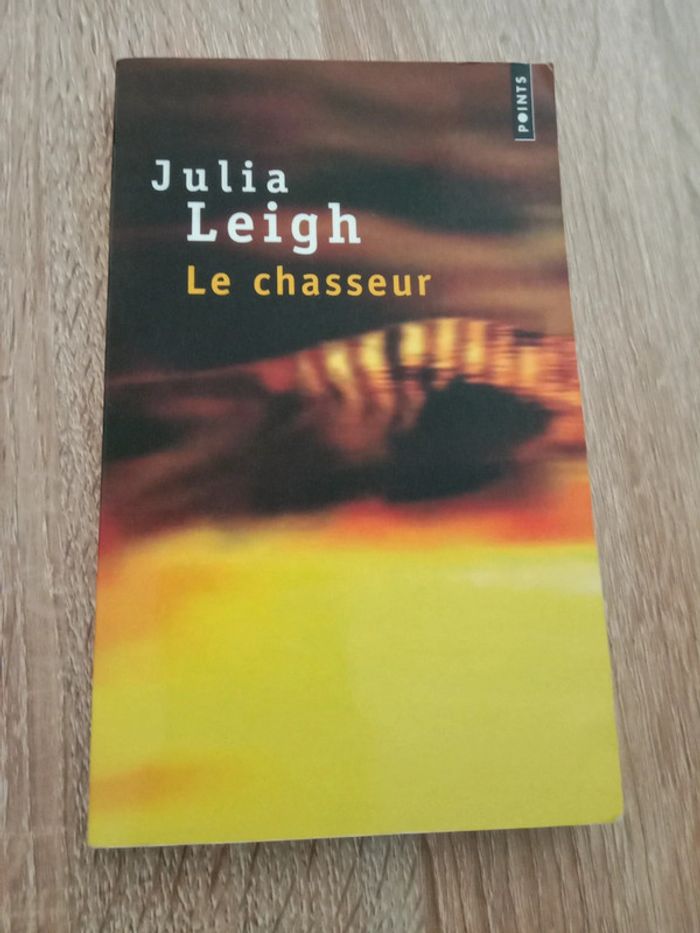* Julia Leigh - Le chasseur