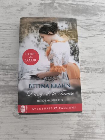 Saga héros malgré eux. L'ange de la Tamise. Bettina Krahn