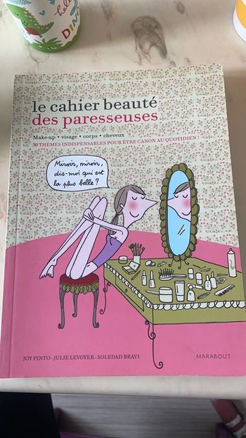 Le cahier de beauté des paresseuses