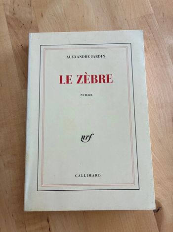 Livre le zèbre Alexandre jardin