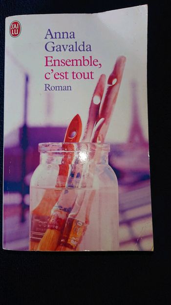 Livre "Ensemble, c'est tout" de Anna Gavalda