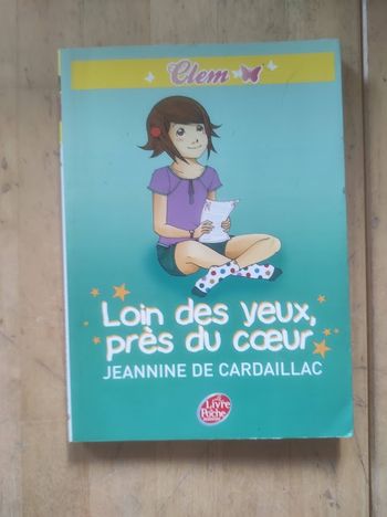 Clem T4 Loin des yeux près du cœur Jeannine de Cardaillac Livre de Poche Jeunesse 2009